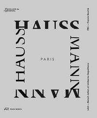 Paris Haussmann : A model's relevance