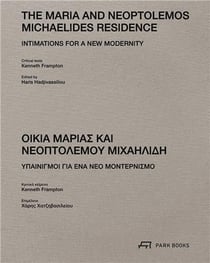 The Maria and Neoptolemos Michaelides residence :  Intimations for a new modernity