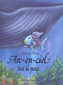 Arc-en-ciel fait la paix (coups de coeur)