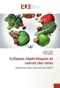 Coliques nephretiques et calculs des reins