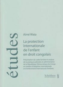 La protection internationale de l'enfant en droit congolais