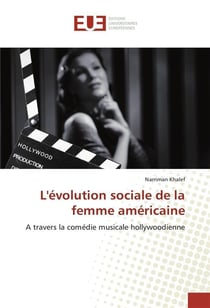 L'evolution sociale de la femme americaine
