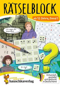 Rätselblock ab 12 Jahre, Band 1 : Bunter Rätsel-Spaß für Teenager - Kreuzworträtsel, Sudoku, Labyrinth, Konzentrationstraining