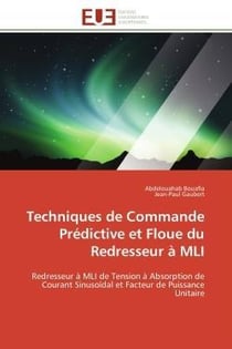 Techniques de commande predictive et floue du redresseur a mli - redresseur a mli de tension a absor