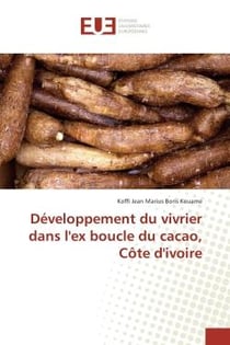 Developpement du vivrier dans l'ex boucle du cacao, cote d'ivoire