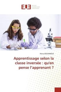 Apprentissage selon la classe inversée : qu'en pense l'apprenant ?