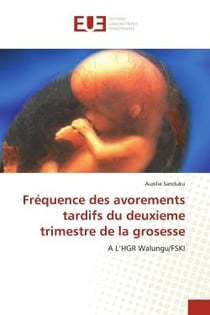 Fréquence des avorements tardifs du deuxieme trimestre de la grosesse : A L'HGR Walungu/FSKI