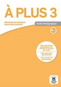 À plus ! 3 - FLE - guide pédagogique