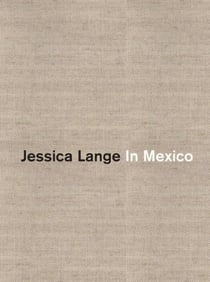 Jessica lange in mexico