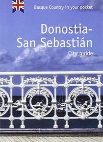 Donostia-San Sebastián : city guide
