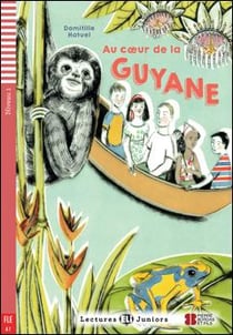 Au Coeur De La Guyane + Audio CD