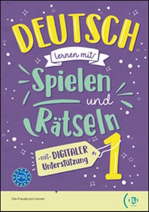 Deutsch lernen mit... spielen und rätseln 2 + digitaler unterstützung