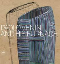 Paolo venini and his furnace