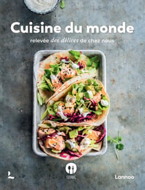 Cuisine du monde : Relevée des délices de chez nous
