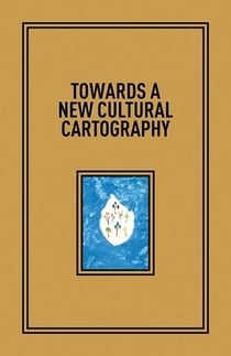 Towards a new cultural cartography