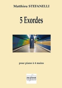 5 exordes pour piano à  4 mains