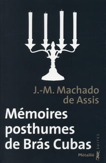 Mémoires posthumes de Brás Cubas