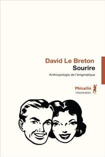Sourire. anthropologie de l'énigmatique