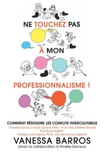 Ne touchez pas à mon professionnalisme