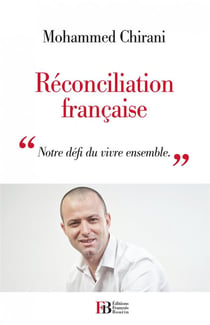 Réconciliation française - "notre défi du vivre ensemble"