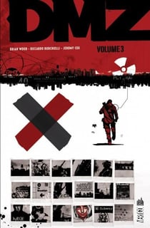 DMZ : Intégrale vol.3