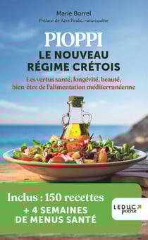 Pioppi : Le nouveau regime crétois - Les vertus santé, longévité, beauté, bien-être de l'alimentation méditerranéenne