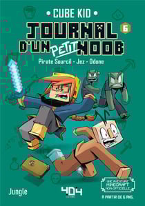 Journal d'un petit Noob Tome 6 : Trouble dans l'END