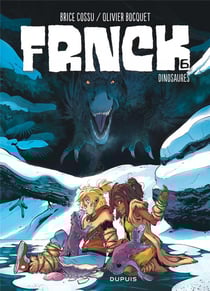 Frnck Tome 6 : dinosaures