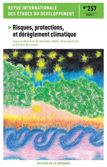 Revue internationale des études du développement n.257 : Risques, protections, et dérèglement climatique