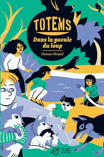Totems Tome 2 - dans la gueule du loup