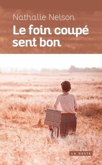 Le foin coupé sent bon