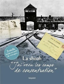 J'ai vécu les camps de concentration