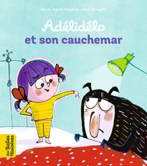 Adélidélo et son cauchemar