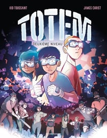 Totem Tome 2 : Deuxième niveau