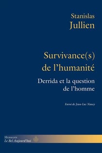 Survivance(s) de l'humanité : Derrida et la question de l'homme