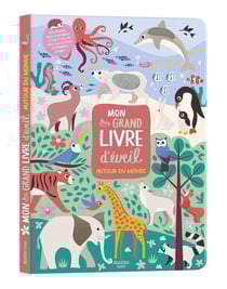 Mon très grand livre d'éveil : autour du monde
