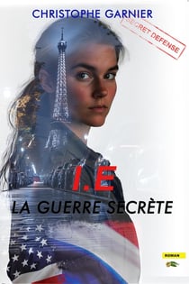 I.E La Guerre secrète