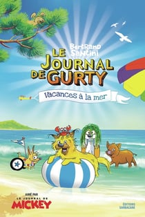 Le journal de Gurty Tome 14 : Vacances à la mer