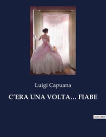 C'ERA UNA VOLTA... FIABE : Un viaggio incantato tra magia e realtà.