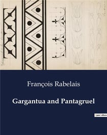 Gargantua and pantagruel