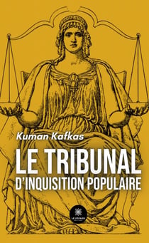 Le tribunal d'inquisition populaire