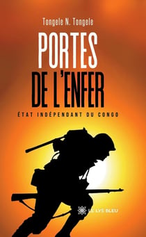 Portes de l'Enfer : État Indépendant du Congo