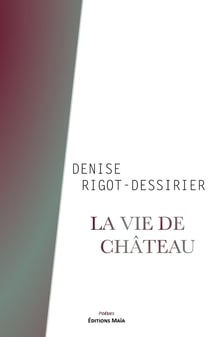 La vie de château