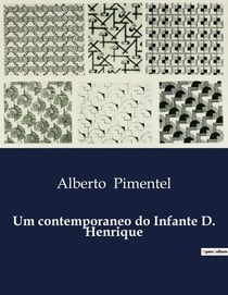 Um contemporaneo do Infante D. Henrique : A vida e feitos de Álvaro Vaz de Almada, o último cavaleiro português
