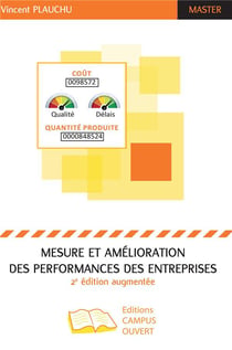 Mesure et amélioration des performances des entreprises  (2e édition)