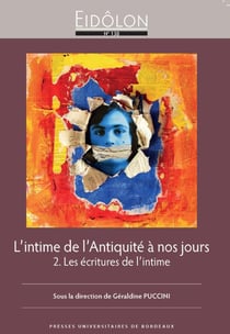 Eidôlon n.130 : l'intime de l'Antiquité à nos jours Tome 2 - les écritures de l'intime