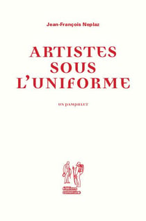 Artistes sous l'uniforme : un pamphlet