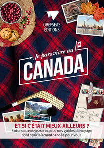 Expat book : je pars vivre au Canada