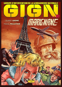 GIGN, la BD Tome 4 : Marignane