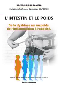 L'intestin et le poids : de la dysbiose au surpoids, de l'inflammation à l'obésité